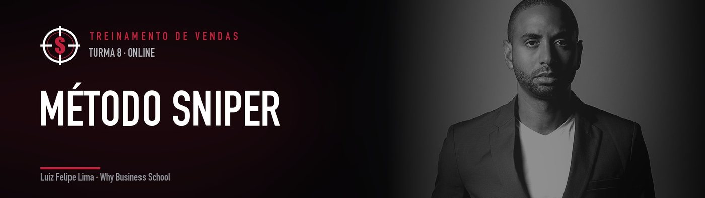Método Sniper — treinamento de vendas com Luiz Felipe Lima
